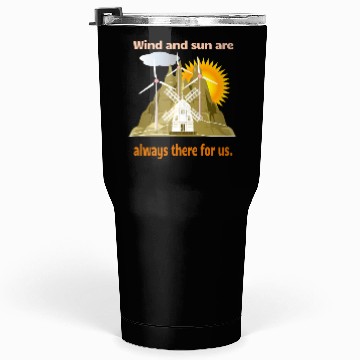Discover Wind And Sun Are There For Us Tumblers 30 Oz