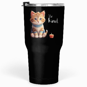 Discover Cute Cat Be Kind Tumblers 30 Oz