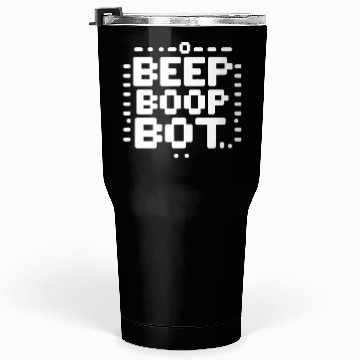 Discover Beep Boop Bot - Retro 8-bit Robot Typography Tumblers 30 Oz