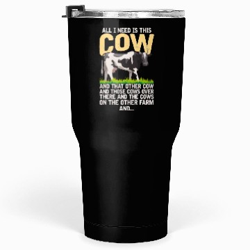 Discover All I Need Is This Cow Farmer Tumblers 30 Oz