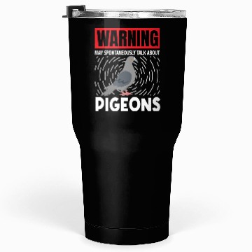 Discover Pigeon Talk Design for Pigeon Lovers Tumblers 30 Oz