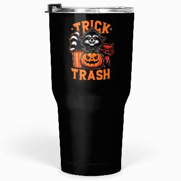 Discover trick or trash,scary halloween Tumblers 30 Oz