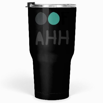 Discover Funny Goofy Ahh Tumblers 30 Oz