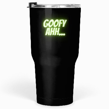 Discover Gooeey Green Goofy Ahh Tumblers 30 Oz