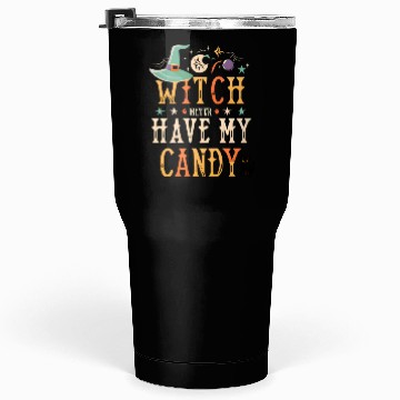Discover Witch Better My Candy Tumblers 30 Oz