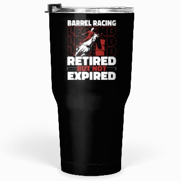 Discover Horse Barrel Racing Retired Tumblers 30 Oz