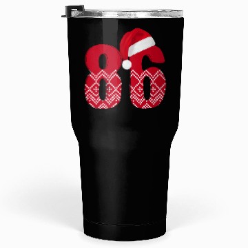 Discover 86 Christmas Years - Number Eighty Six Tumblers 30 Oz
