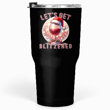Discover Let's Get Blitzened, Funny Christmas and Wine Tumblers 30 Oz