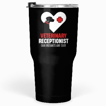 Discover Veterinary Receptionist Multitasking Zookeeper Tumblers 30 Oz