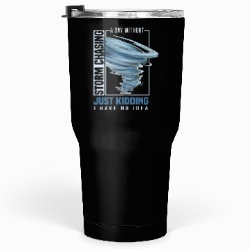 Discover Storm chaser gift idea | Tornado meteorologists Tumblers 30 Oz