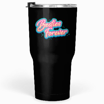Discover Besties Forever Tumblers 30 Oz
