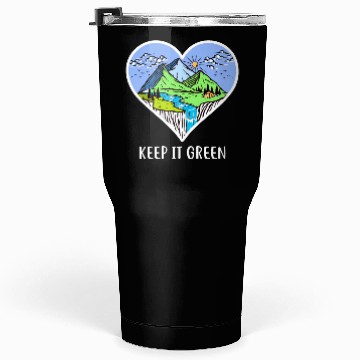 Discover Environment keep it green Tumblers 30 Oz