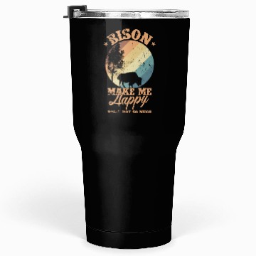 Discover Bison make my Happy Environment Animal Tumblers 30 Oz