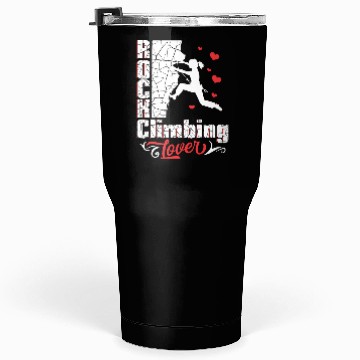 Discover Rock Climbing Lover Tumblers 30 Oz