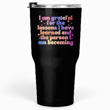 Discover Gratitude Saying I Am Grateful Tumblers 30 Oz