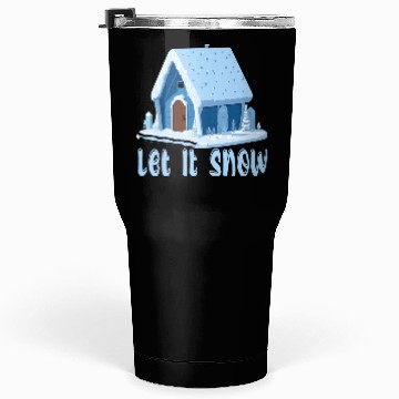 Discover Let It Snow Winter Tumblers 30 Oz