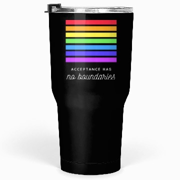 Discover Acceptance Has No Boundaries Tumblers 30 Oz