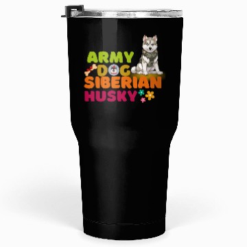 Discover Siberian Husky Dog Husky Dog Lovers Tumblers 30 Oz