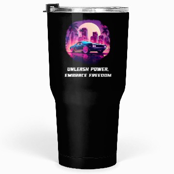 Discover Unleash Power Embrace Freedom Tumblers 30 Oz