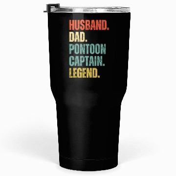 Discover Husband Dad Pontoon Captain Legend Tumblers 30 Oz
