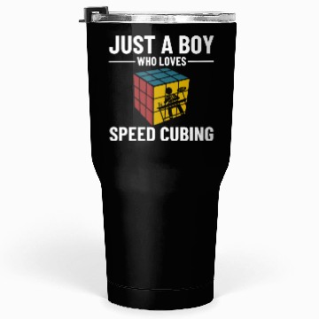 Discover Just A Boy Who Loves Math & Speed Cubing Tumblers 30 Oz