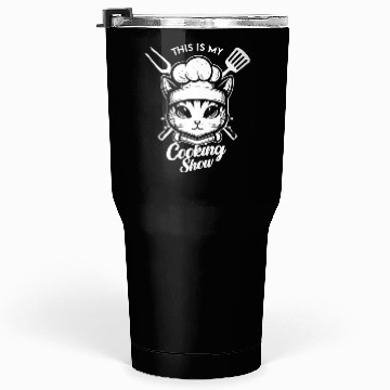 Discover This is my cooking show Tumblers 30 Oz
