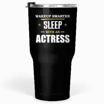 Discover Wakeup Smarter Sleep WIth Actress Gift Tumblers 30 Oz