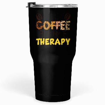 Discover Coffee Lover Tumblers 30 Oz - Coffee Is My Therapy
