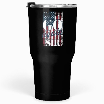 Discover GO again Sir! Election Tumblers 30 Oz!