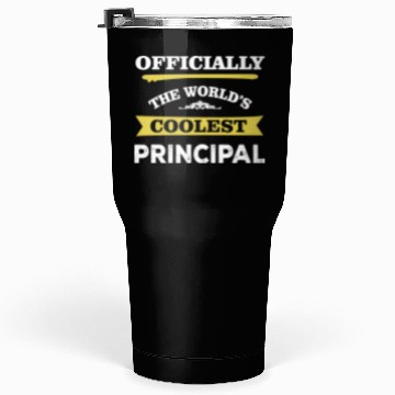 Discover The World's Coolest Principal Tumblers 30 Oz