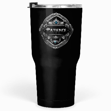 Discover SILVER BLACK PATIENCE TEXT AI GENERATED Tumblers 30 Oz
