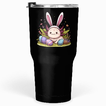 Discover Happy Easter with axolotl and bunny ears Tumblers 30 Oz