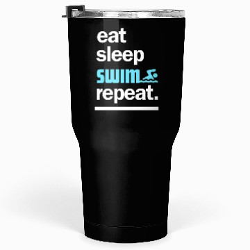 Discover Eat Sleep Swim Repeat Tumblers 30 Oz