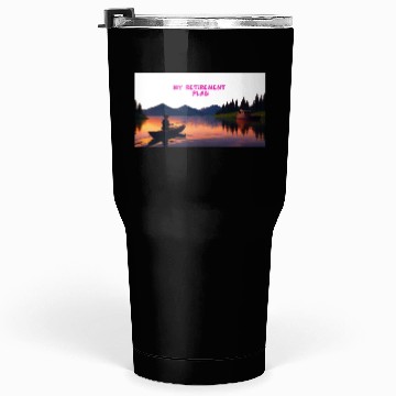 Discover Retirement by the Water Tumblers 30 Oz
