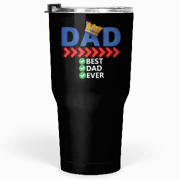 Discover Best Dad Ever Tumblers 30 Oz