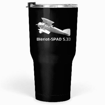 Discover Blériot-SPAD S.33 Aircraft model Tumblers 30 Oz