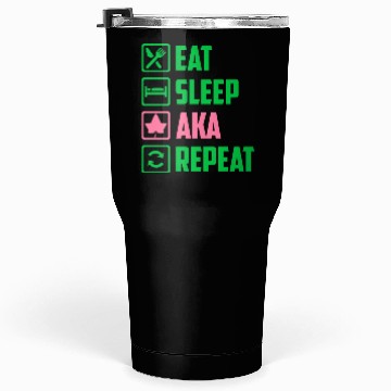 Discover Eat Sleep AKA Repeat Alpha Kappa Alpha Womens Gift Tumblers 30 Oz