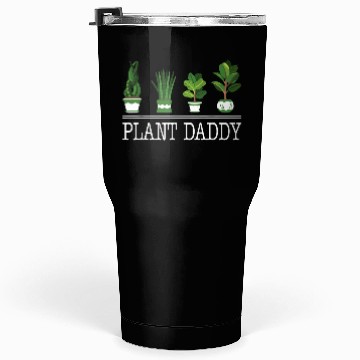 Discover Plants Lover Dad Gardener Tumblers 30 Oz