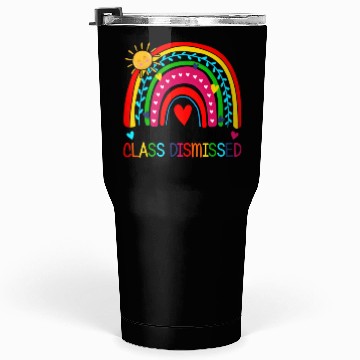 Discover I Love You All Class Dismissed Teacher For Tumblers 30 Oz