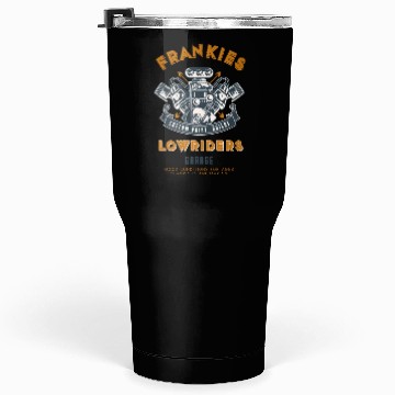 Discover Frankie's Lowrider Haven Tumblers 30 Oz