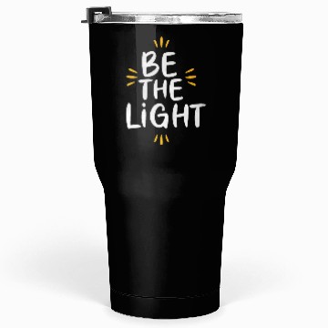 Discover Be The Light Tumblers 30 Oz