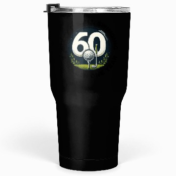 Discover Golf-themed 60th birthday celebration Tumblers 30 Oz