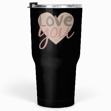 Discover love you Tumblers 30 Oz