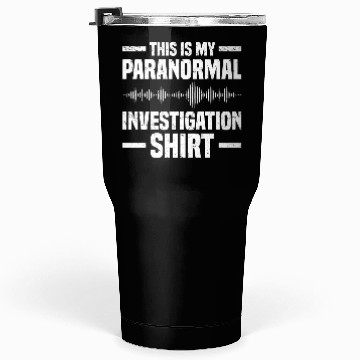 Discover Ghost Hunters | Ghost Paranormal Ghost Gifts Tumblers 30 Oz