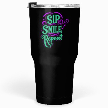 Discover typography Tumblers 30 Oz design Sip Smile Repeat