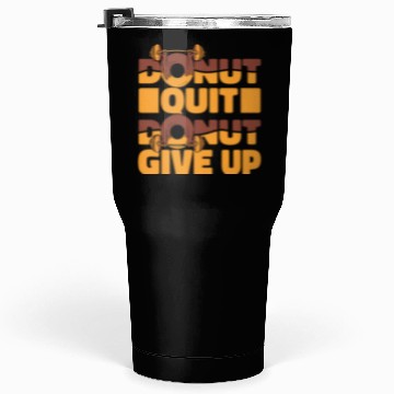 Discover Fitness Donut Funny Donut Gym Tumblers 30 Oz