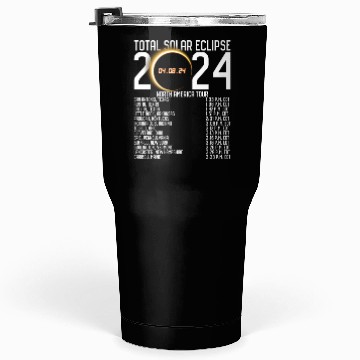 Discover North America Tour 2024 Totality Solar Eclipse Tumblers 30 Oz