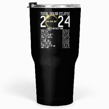 Discover North America Tour 2024 Totality Solar Eclipse Tumblers 30 Oz