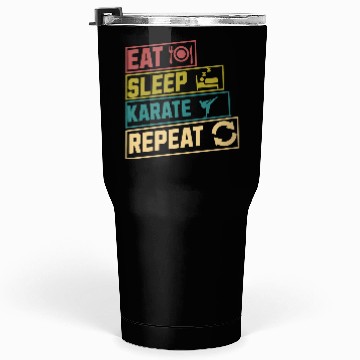 Discover Eat sleep karate repeat hobby Tumblers 30 Oz