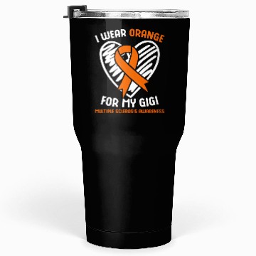 Discover I Wear Orange For My Gigi Multiple Sclerosis Aware Tumblers 30 Oz